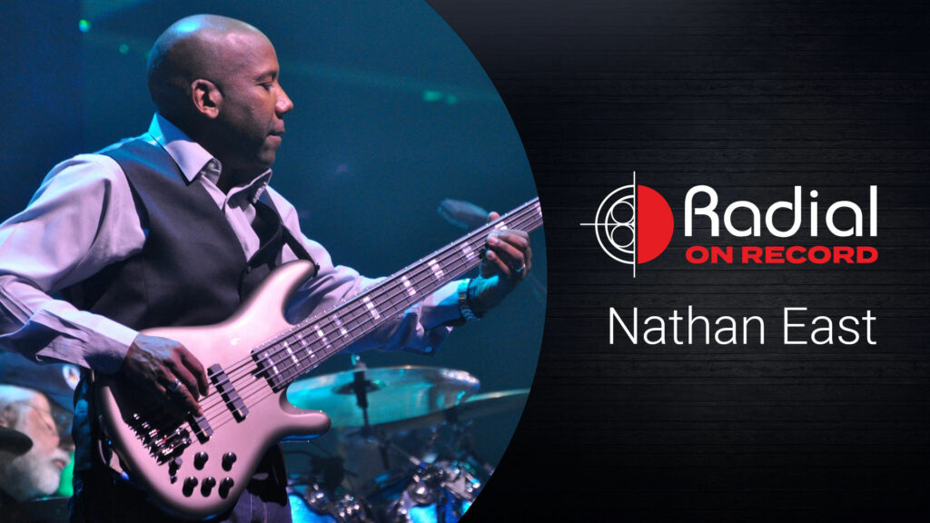 Radial on Record | Nathan East