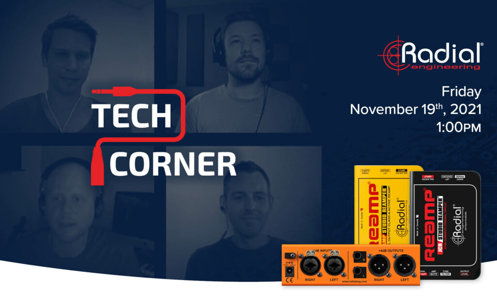 Tech Corner Reamping November 19th 2021